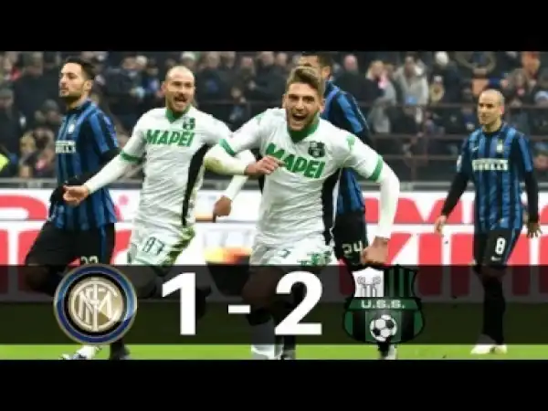 Video: INTER vs SASSUOLO 1-2 ✔ All Goals & Highlights ✔ SERIE A 12/05/2018 HD